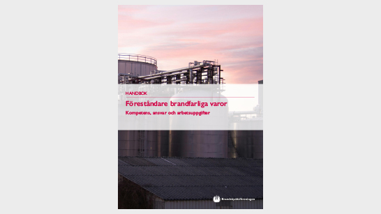 Föreståndare brandfarliga varor - kompetens, ansvar och arbetsuppgifter